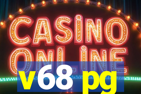 v68 pg